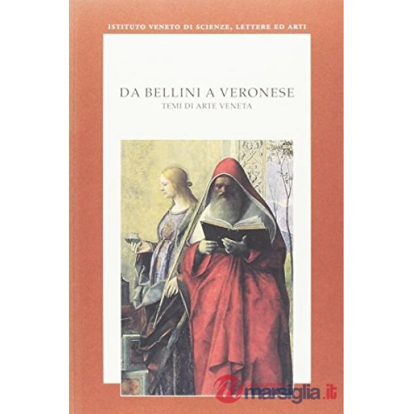 Da Bellini a Veronese. Temi di arte veneta