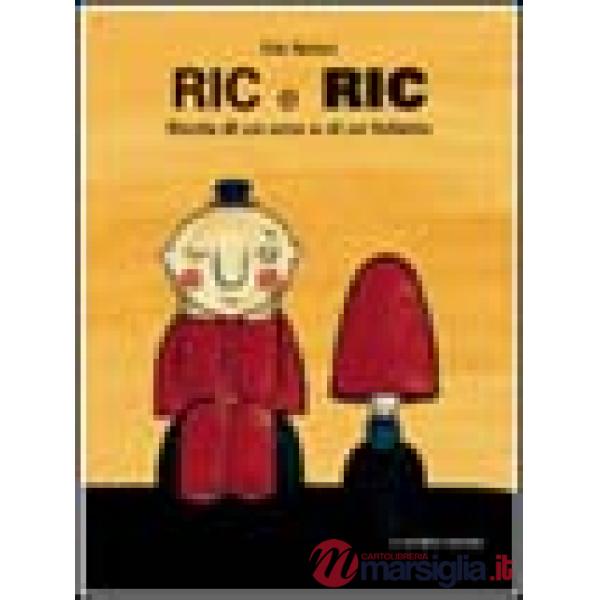 Ric e Ric. Storia di un orco e di un folletto