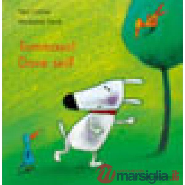 Tommaso! Dove sei? Ediz. illustrata