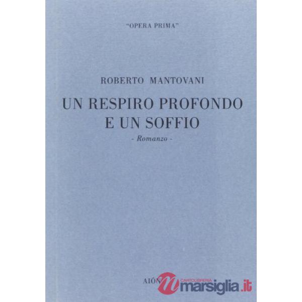 Respiro profondo e un soffio (Un)