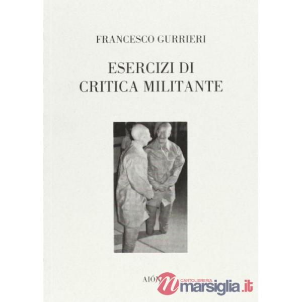 Esercizi di critica militante