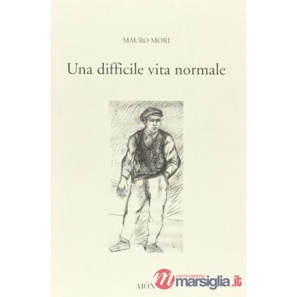 Difficile vita normale (Una)
