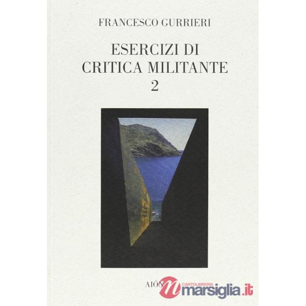 Esercizi di critica militante 2
