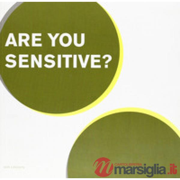 Are you sensitive? (Firenze, Museo Marino Marini 7-29 aprile 2006)