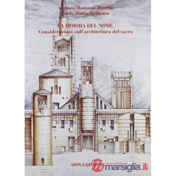 Dimora del nome. Considerazioni sull'architettura del sacro (La)