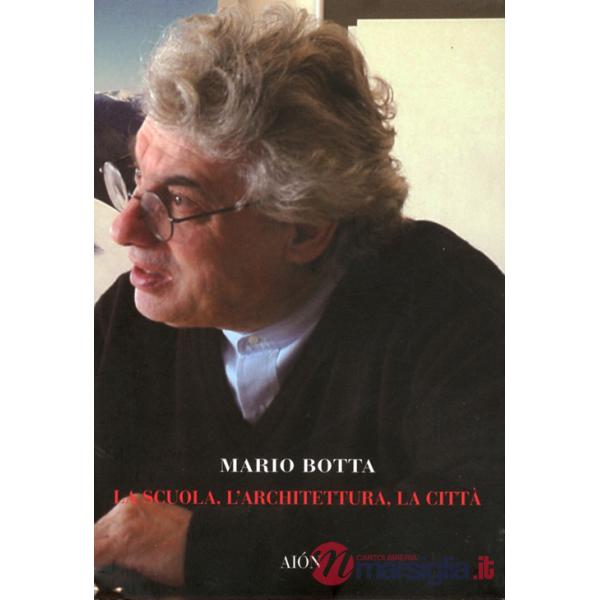 Scuola, l'architettura, la città (La)