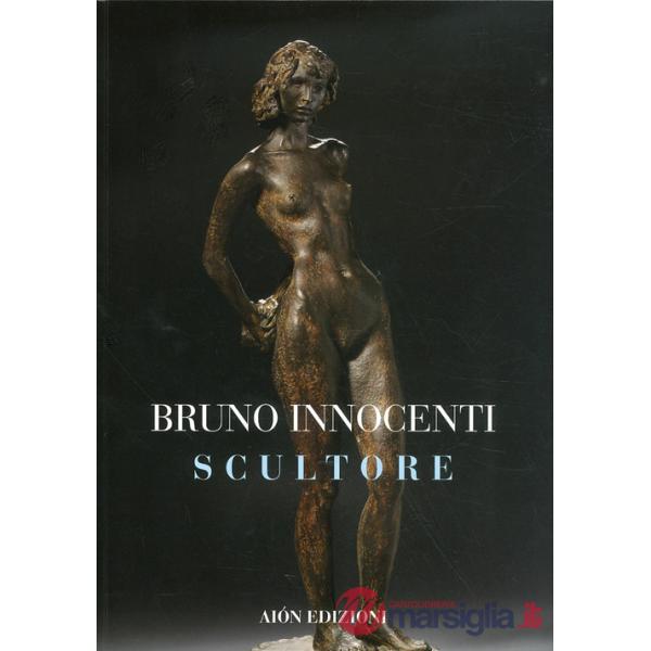 Bruno Innocenti scultore 1906-1986