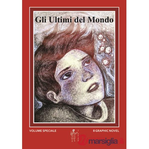 Ultimi del mondo (Gli)