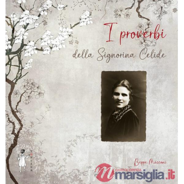 Proverbi della signorina Celide (I)