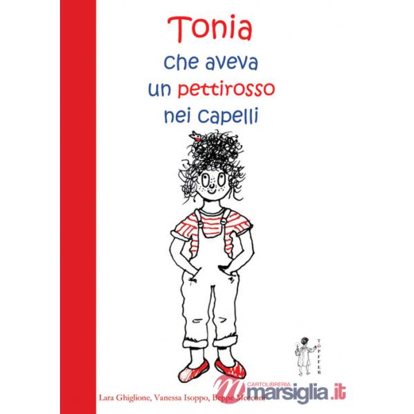 Tonia, che aveva un pettirosso nei capelli