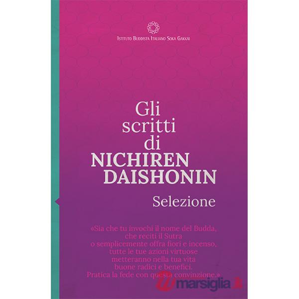 Scritti di Nichiren Daishonin. Selezione (Gli)