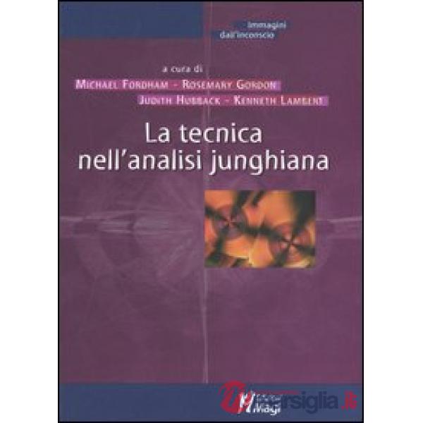 Tecnica nell'analisi junghiana (La)