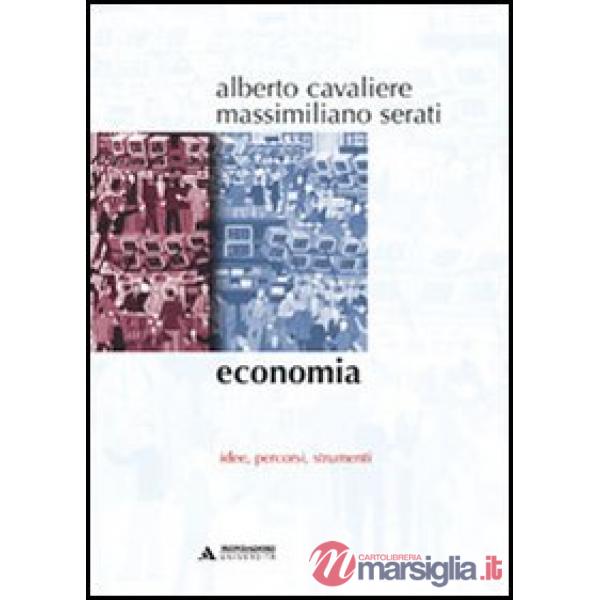 ECONOMIA IDEE PERCORSI STRUMENTI