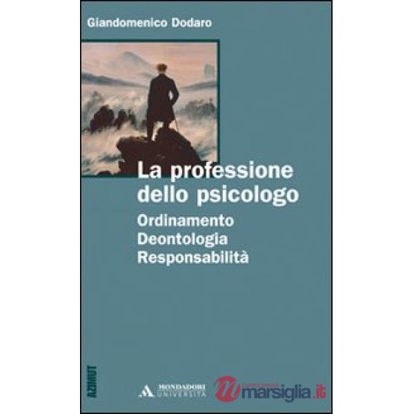 PROFESSIONE DELLO PSICOLOGO. ORDINAMENTO