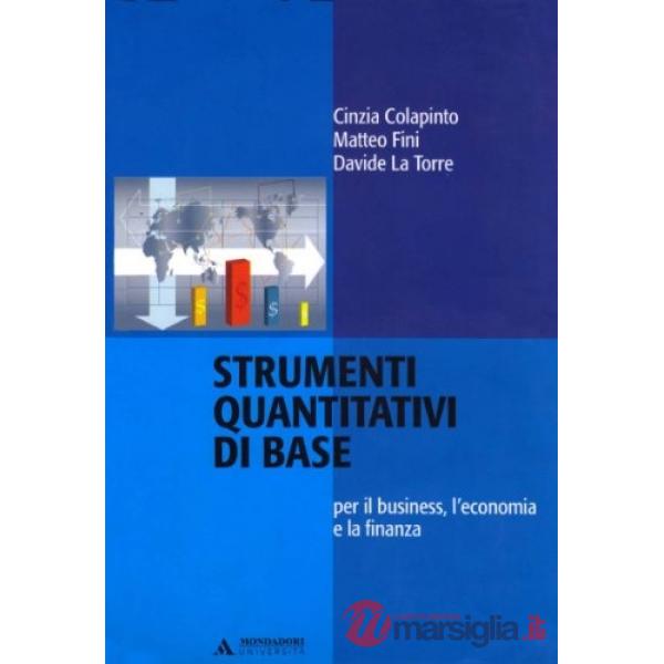 STRUMENTI QUANTITATIVI DI BASE. PER IL B
