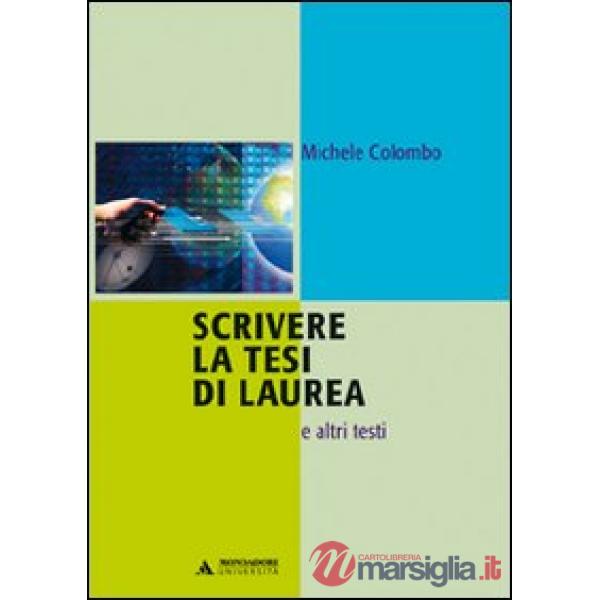 SCRIVERE LA TESI DI LAUREA