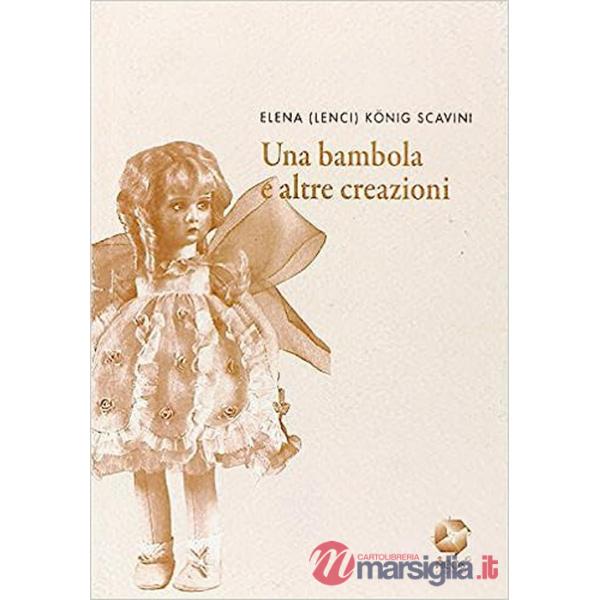 Bambola e altre creazioni (Una)