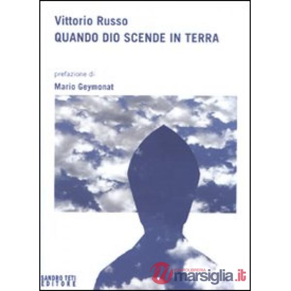 Quando Dio scende in terra