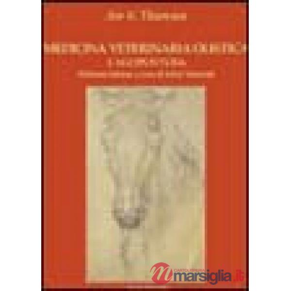 Medicina veterinaria olistica. Vol. 1: Agopuntura