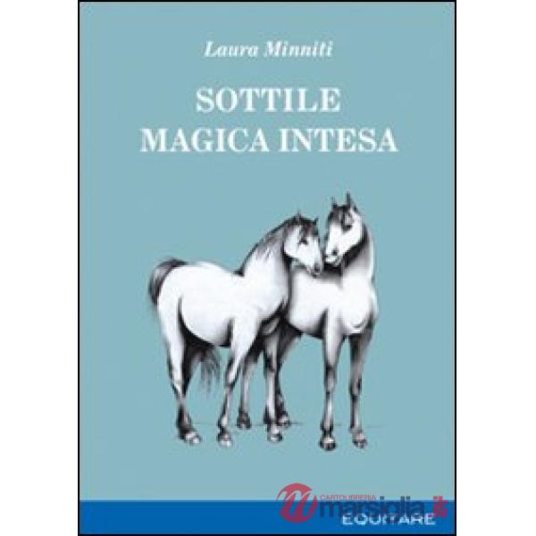 Sottile magica intesa