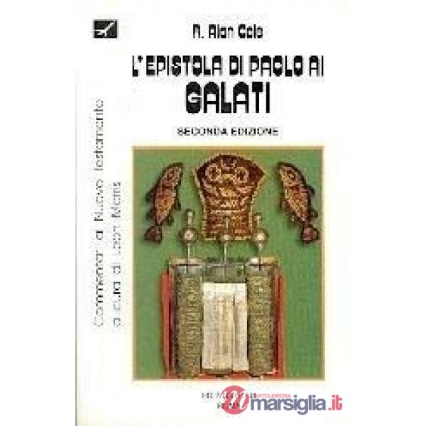 Epistola di Paolo ai galati. Introduzione e commentario
