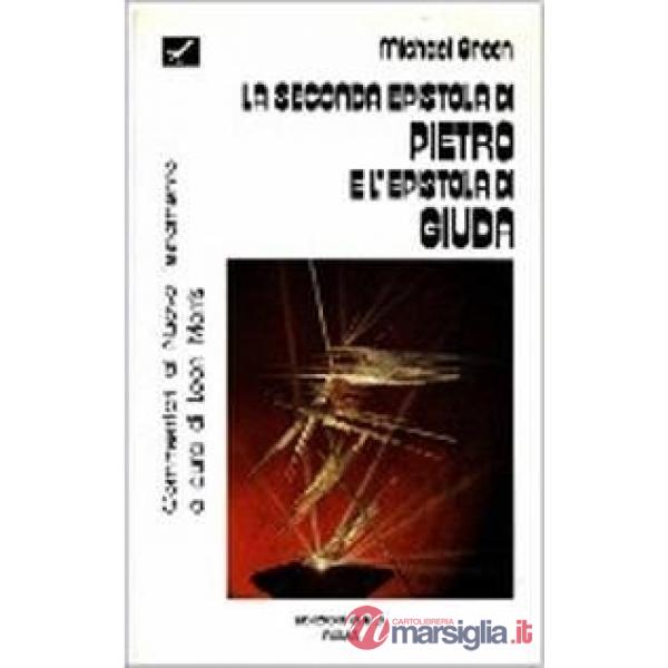 Seconda epistola di Pietro e l'epistola di Giuda (La)