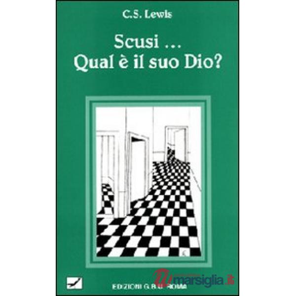 Scusi qual è il suo Dio?