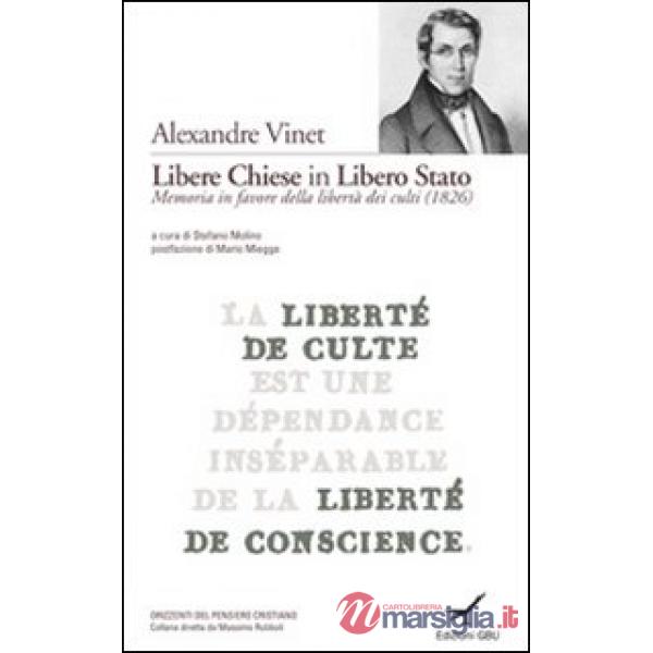 Libere chiese in libero stato. La memoria in favore della libertà dei culti