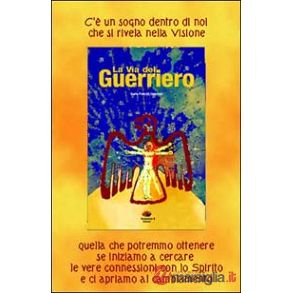Via del guerriero (La)