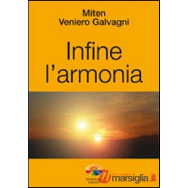 Infine l'armonia