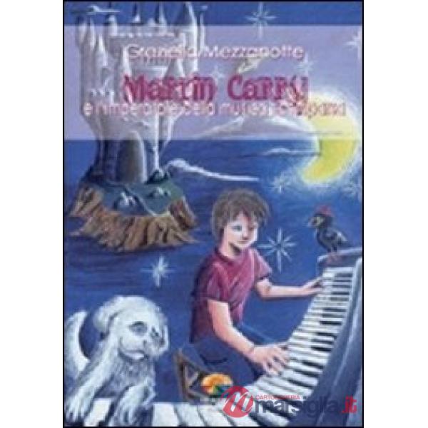 Martin Carry e l'imperatore della musica scomparsa