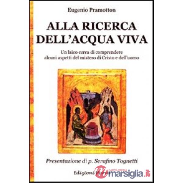 Alla ricerca dell'acqua viva