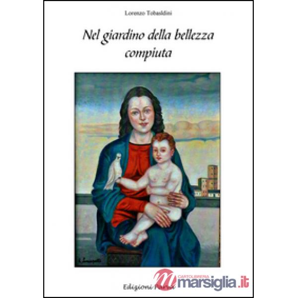 Nel giardino della bellezza compiuta