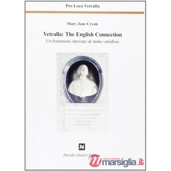 Vetralla: the english connection. Un frammento ritrovato di storia vetrallese
