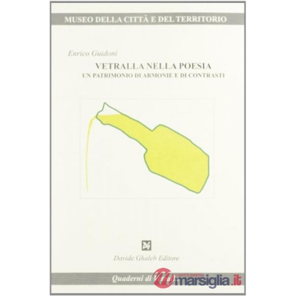 Vetralla nella poesia. Un patrimonio di armonie e di contrasti