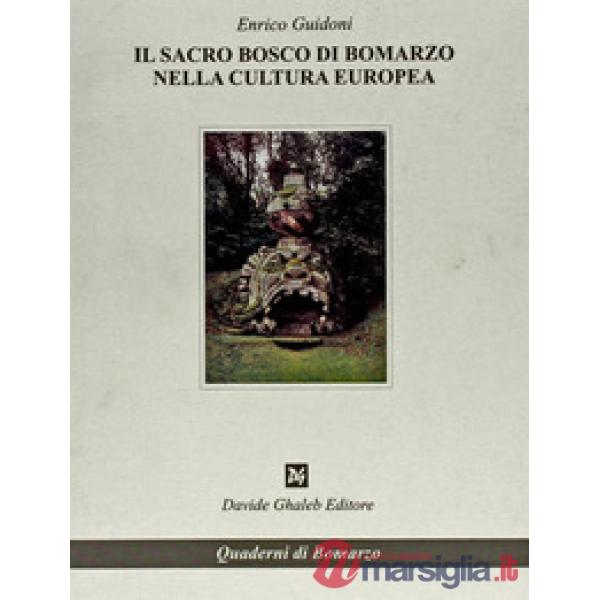 Sacro bosco di Bomarzo nella cultura europea (Il)