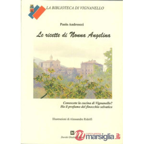 Ricette di nonna Angelina (Le)