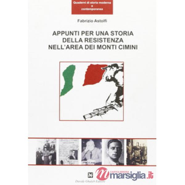 Appunti per una storia della Resistenza nell'area dei monti Cimini