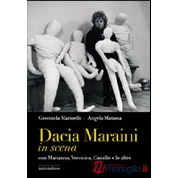 Dacia Maraini in scena con Marianna, Veronica, Camille e le altre