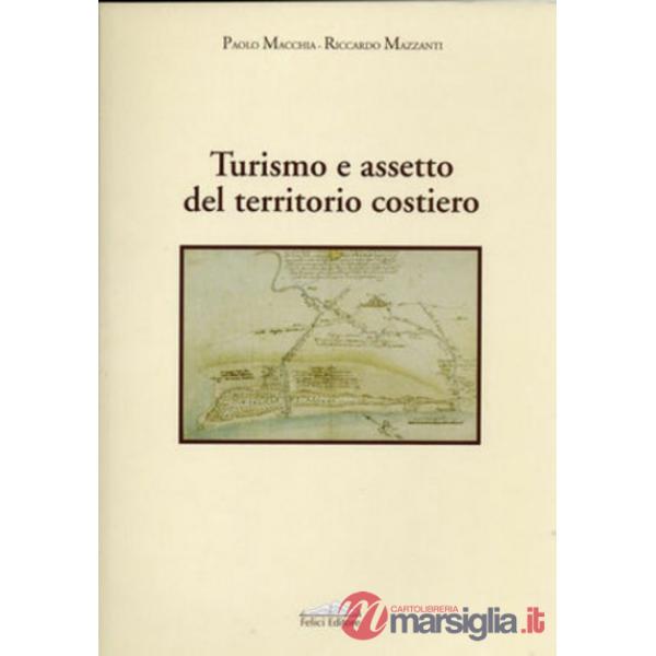 Turismo e assetto del territorio costiero