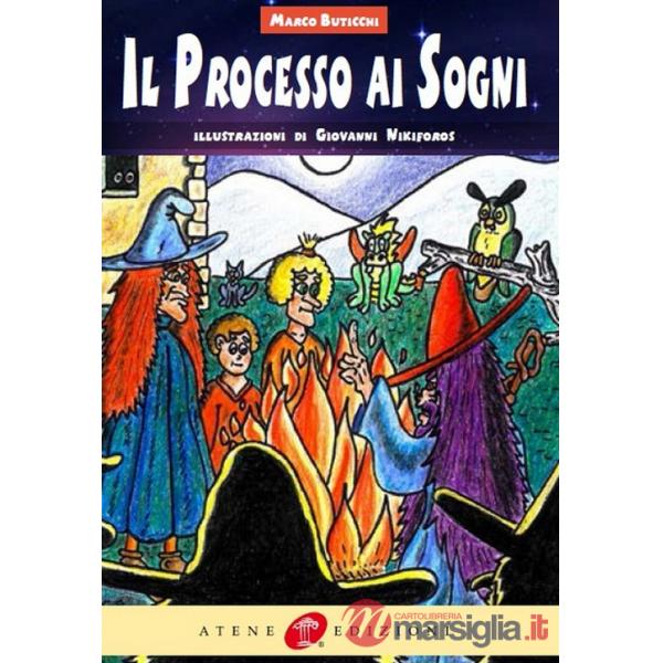 Processo ai sogni. Ediz. illustrata (Il)