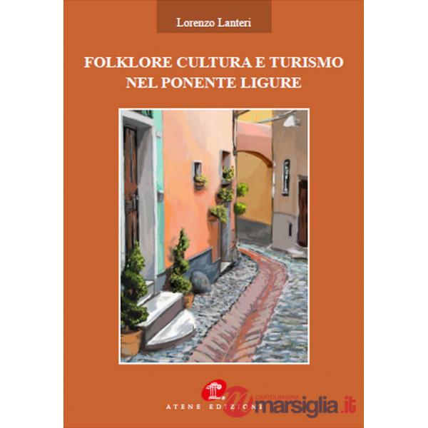 Folklore cultura turismo nel ponente ligure
