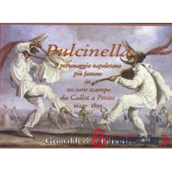 Pulcinella e il personaggio del napoletano in commedia