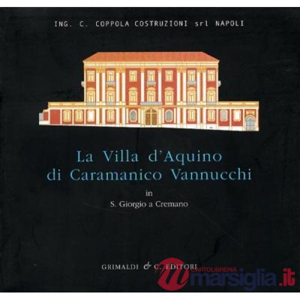 Villa D'Aquino di Caramanico Vannucchi in S. Giorgio a Cremano. Studio in occasi