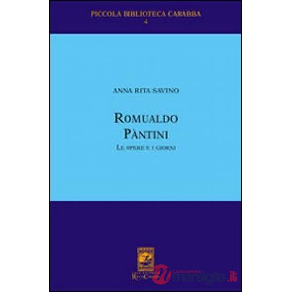 Romualdo Pantini. Le opere e i giorni