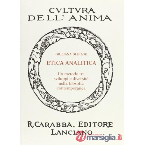 Etica analitica. Un metodo tra sviluppi e diversità nella filosofia contemporanea