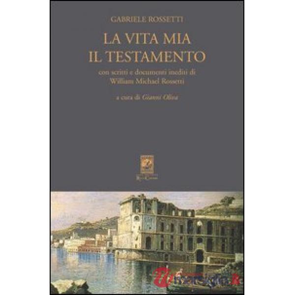 Vita mia. Il testamento (La)