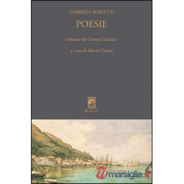 Poesie. Ordinate da Giosuè Carducci