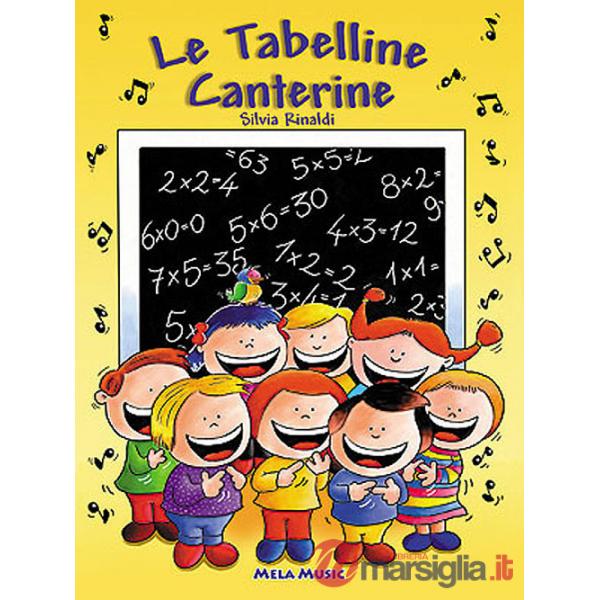 Tabelline canterine. Con CD Audio (Le)