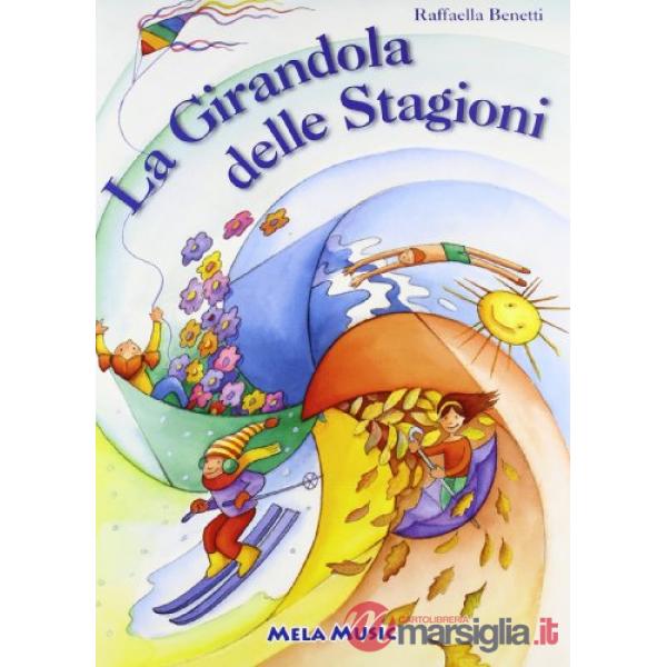 Girandola delle stagioni. Con CD Audio (La)
